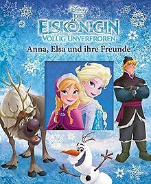 Die Eiskönigin Anna, Elsa und Ihre Freunde von Phoenix I... | Buch | Zustand gut