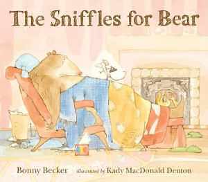 The Sniffles for Bear (Bear and Mouse) - Hardcover, by Becker Bonny - Good