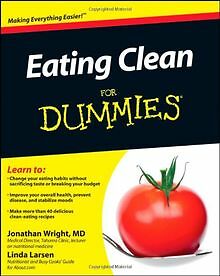 Eating Clean For Dummies (For Dummies (Lifestyles P... | Buch | Zustand sehr gut