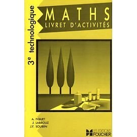 Maths, 3e Technologique, A Fiquet Et J Labbouz