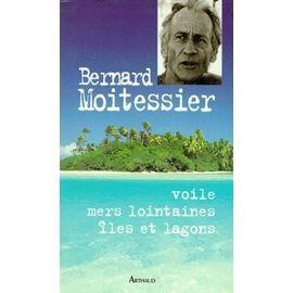 Livre Voile, Mers Lointaines, ÃLes Et Lagons