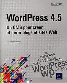 WordPress 4.5 - Un CMS pour créer et gérer blogs et... | Buch | Zustand sehr gut