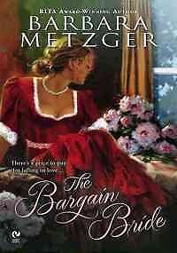 The Bargain Bride by Metzger, Barbara