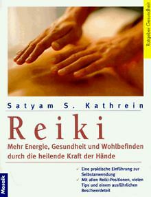 Reiki Von Kathrein, Satyam S. | Buch | Zustand Gut