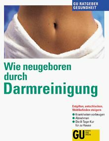 Wie Neugeboren Durch Darmreinigung De Renate Collier | Livre | Ã©Tat TrÃ¨S Bon