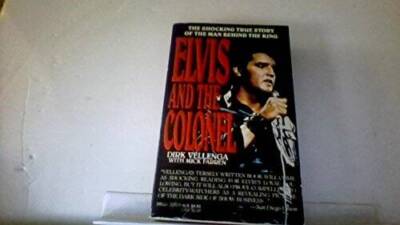 Elvis and the Colonel - Mass Market Paperback By Vellenga, Dirk - VERY GOOD
