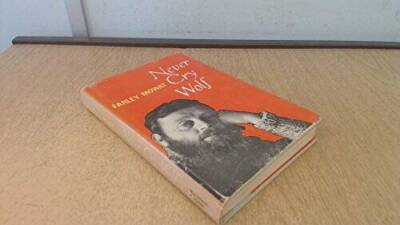 Never Cry Wolf - Hardcover By Mowat, Farley - GOOD