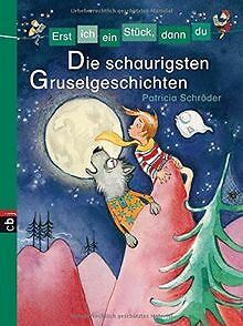 Erst ich ein Stück, dann du - Die schaurigsten Grus... | Buch | Zustand sehr gut