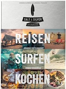 Salt  Silver: reisen surfen kochen. Lateinamerika de... | Livre | état très bon