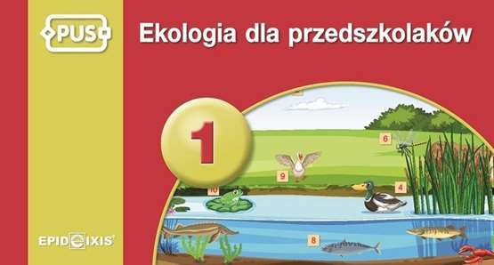 Ekologia dla przedszkolaków 1 (przedszkolakow) DOROTA MARCINKOWSKA / EPIDEIXIS