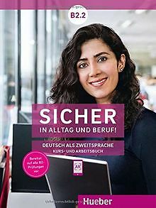 Sicher in Alltag und Beruf! B2.2: Deutsch als Zweit... | Buch | Zustand sehr gut