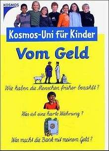 Vom Geld. Kosmos-Uni für Kinder von Behling, Jan | Buch | Zustand sehr gut