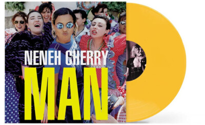 Neneh Cherry - Man - Limited Yellow Colored Vinyl [New Vinyl LP] Colored Vinyl,