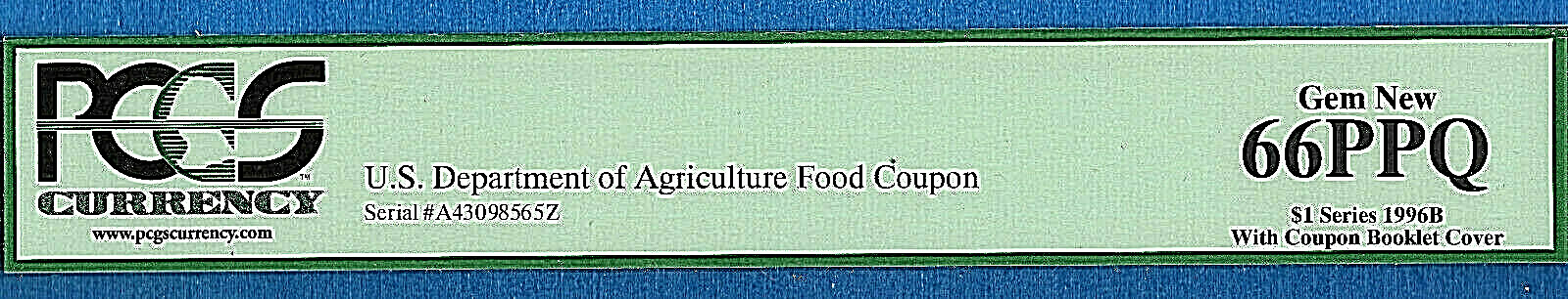Food stamp Coupon $1.00 1996 PCGS 66PPQ  GEM NEW USDA  SCRIP WELFARE BANKNOTE
