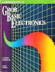 Experiments in Grob Basic Electronics