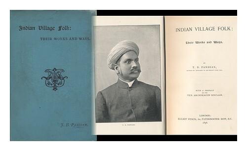 Pandian, Thomas B (1863-?) Indian Village Folk: Their Works And Ways. By T. B. P