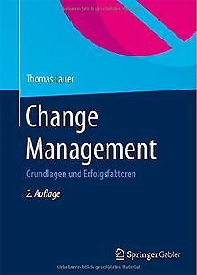 Change Management: Grundlagen und Erfolgsfaktoren von La... | Buch | Zustand gut
