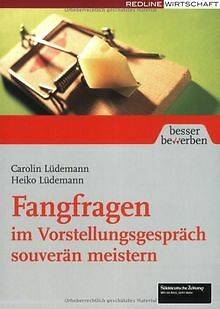 Fangfragen im Vorstellungsgespräch souverän meistern (Be... | Buch | Zustand gut