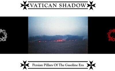 Vatican Shadow - Persian Pillars Of The Gasoline Era [New CD]