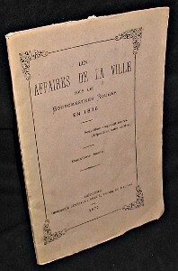 Les Affaires De La Ville Sous Les Bourgmestres Rouges En 1876
