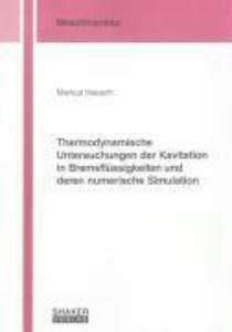 Thermodynamische Untersuchungen der Kavitation in Bremsflüssigkeiten und deren n
