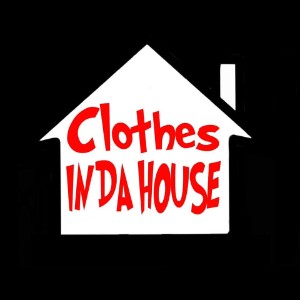 clothes_in_da_house