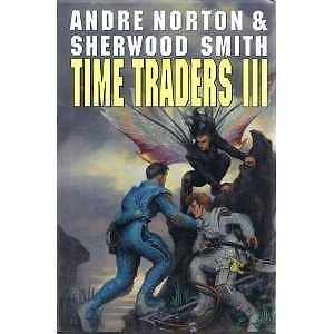 Time traders III - Hardcover, by Norton Andre - Good