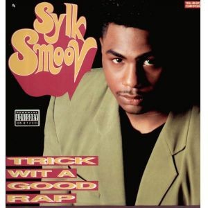 Sylk Smoov, Trick Wit A Good Rap - 865 621-1 - 12'' US 1992 NM|VG+
