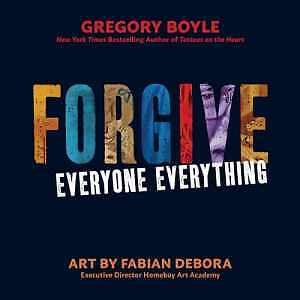 Forgive Everyone Everything - Paperback, by Boyle Gregory - Good