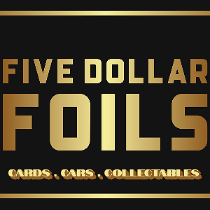 Five Dollar Foils