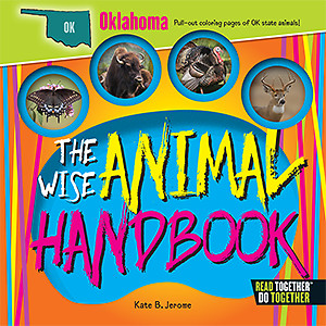 The Wise Animal Handbook Oklahoma, Oklahoma, Arcadia Kids, Hardback