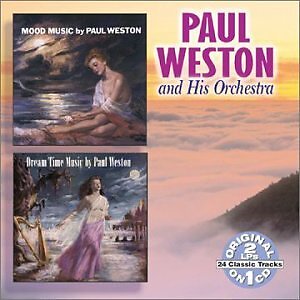 PAUL WESTON - Mood Music/dream Time Music - CD - **BRAND NEW/STILL SEALED**