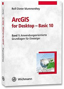 ArcGIS for Desktop - Basic 10: Band 1: Anwendungsor... | Buch | Zustand sehr gut