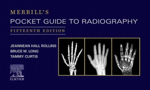 Merrill's Pocket Guide to Radiography by Jeannean Hall Rollins (2022 ...