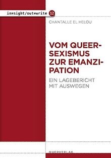 Vom Queersexismus zur Emanzipation: Ein Lagebericht mit Au... | Livre | état bon
