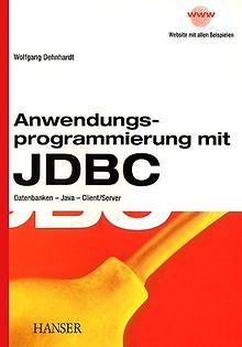 Anwendungsprogrammierung Mit Jdbc: Datenbanken - Ja... | Buch | Zustand Sehr Gut