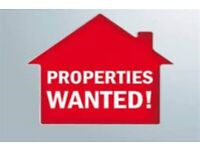 Property wanted!!