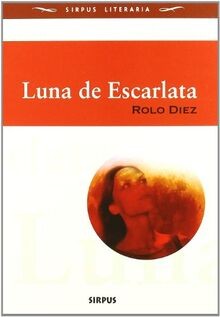Luna de escarlata (Sirpus Literaria, Band 7) von Di... | Buch | Zustand sehr gut