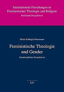 Feministische Theologie und Gender: Interdisziplinä... | Buch | Zustand sehr gut