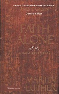 Faith Alone: A Daily Devotional