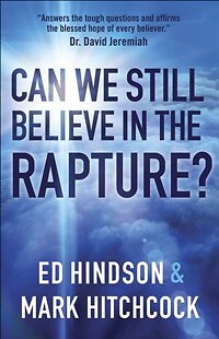 Can We Still Believe in the Rapture?
