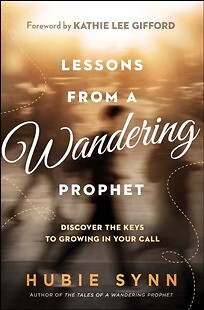 Lessons From a Wandering Prophet: Discover the Keys to Growing in Your Call