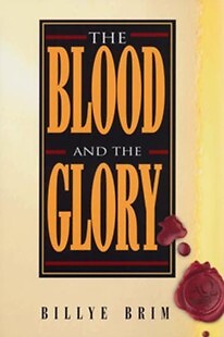 The Blood and the Glory