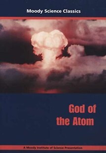 Moody Science Classics: God of the Atom, DVD