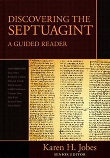 Discovering the Septuagint: A Guided Reader