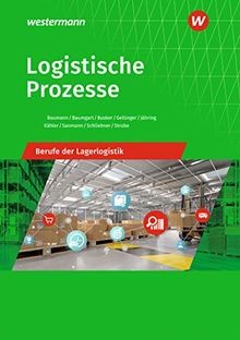 Berufe der Lagerlogistik / Logistische Prozesse: Be... | Buch | Zustand sehr gut
