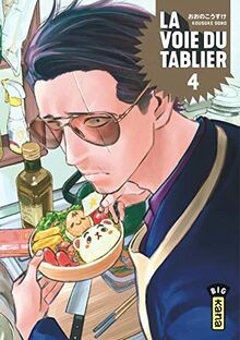 La voie du tablier, tome 4 von Kousuke Oono | Buch | Zustand sehr gut