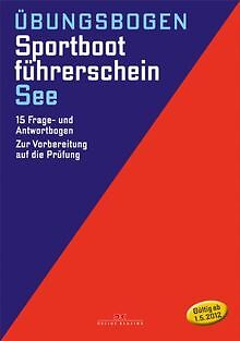 Sportbootführerschein See: Die amtlichen Prüfungsfragen ... | Buch | Zustand gut
