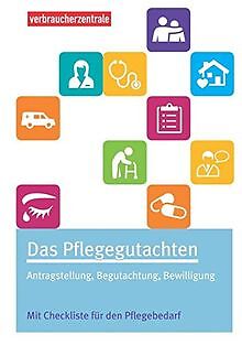 Das Pflegegutachten: Antragstellung, Begutachtung, Be... | Livre | Ã©Tat TrÃ¨S Bon