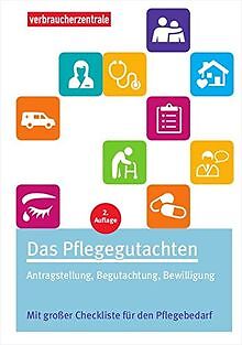 Das Pflegegutachten: Antragstellung, Begutachtung, Be... | Livre | Ã©Tat TrÃ¨S Bon